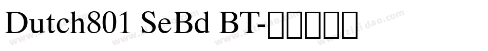 Dutch801 SeBd BT字体转换